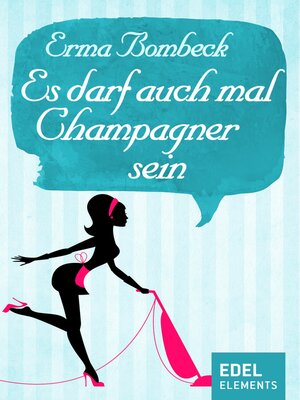 cover image of Es darf auch mal Champagner sein